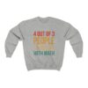 4 Out Of 3 People Struggle With Math Unisex Sweatshirt - Image 4