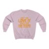 Don't You Love It When Just Your Presence Pisses Someone Off  Unisex Sweatshirt - Image 10