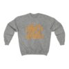 Don't You Love It When Just Your Presence Pisses Someone Off  Unisex Sweatshirt - Image 3