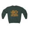 Don't You Love It When Just Your Presence Pisses Someone Off  Unisex Sweatshirt - Image 5