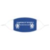 Chelsea Champions of the World we know who we are Face Mask